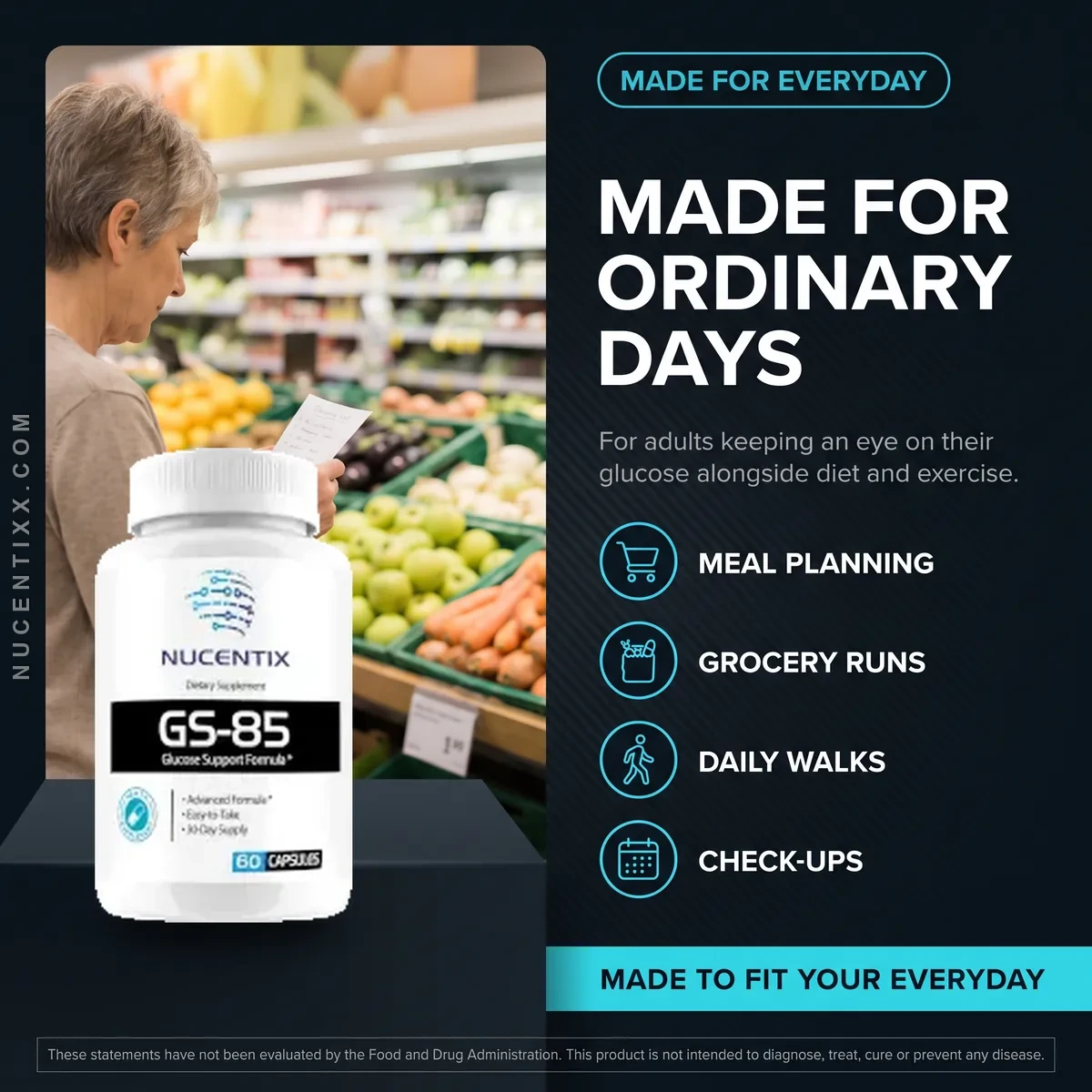 Nucentix GS-85 made for everyday life: meal planning, grocery runs, daily walks and check-ups
