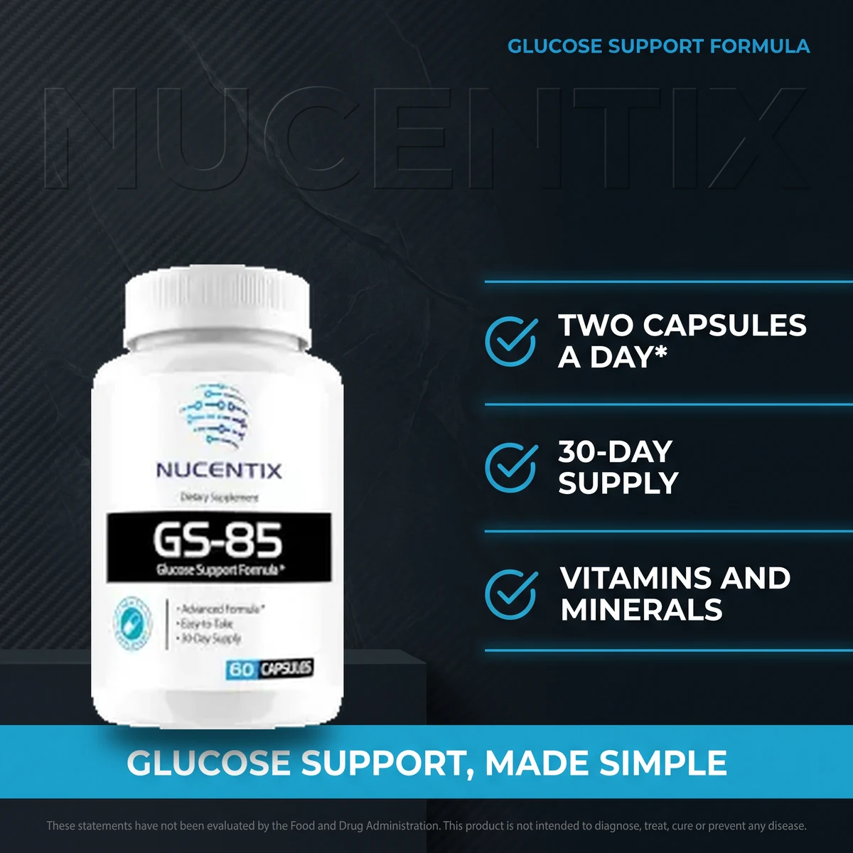Nucentix GS-85: two capsules a day, 30-day supply, vitamins and minerals